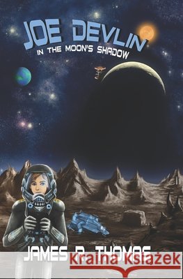 Joe Devlin: In The Moon's Shadow Marginean, Anca G. 9781494324629 Createspace - książka