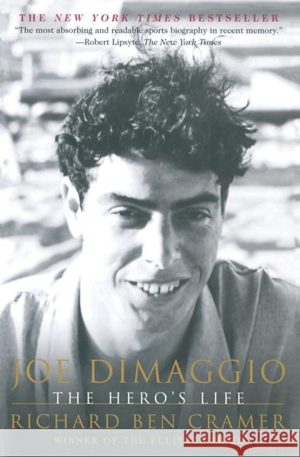 Joe Dimaggio: The Hero's Life Richard Ben Cramer 9780684865478 Simon & Schuster - książka