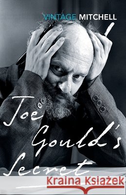 Joe Gould's Secret Joseph Mitchell 9781784875619 Vintage Publishing - książka