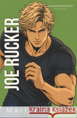 Joe Rucker: A Coming of Age Sci-fi Dystopian Action Adventure Marisa Noelle 9781739313395 Marisa Noelle - książka