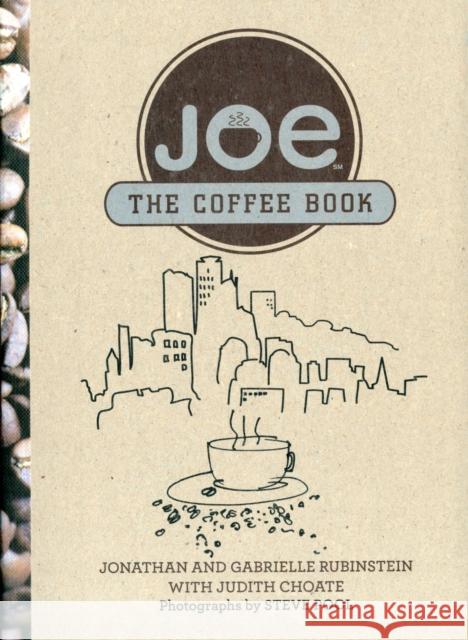 Joe: The Coffee Book Rubinstein, Jonathan 9780762778652 Lyons Press - książka