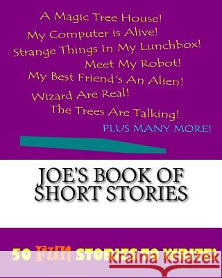 Joe's Book Of Short Stories Lee, K. P. 9781522845775 Createspace Independent Publishing Platform - książka
