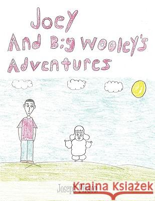 Joey and Big Wooley's Adventures Joseph Pinson 9781452047188 AuthorHouse - książka