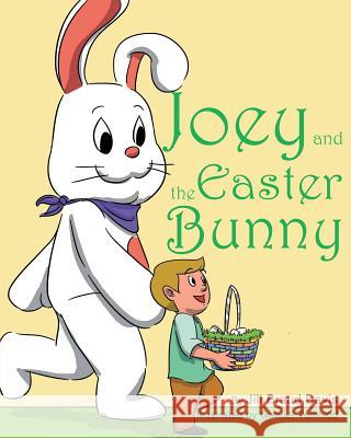 Joey and the Easter Bunny Jill Braud Davis   9781634174282 Page Publishing, Inc. - książka
