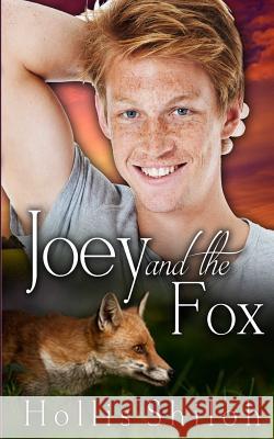 Joey and the Fox Hollis Shiloh 9781508596233 Createspace - książka
