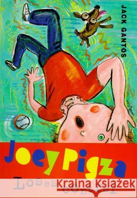Joey Pigza Loses Control Jack Gantos 9780374399894 Farrar Straus Giroux - książka