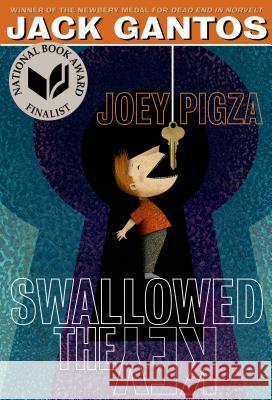 Joey Pigza Swallowed the Key Jack Gantos 9781250061683 Square Fish - książka