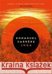 Joga Carrere Emmanuel 9788308074176 Literackie - książka