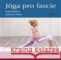 Jóga pro fascie Tasja Walther 9788087419694 Poznání - książka