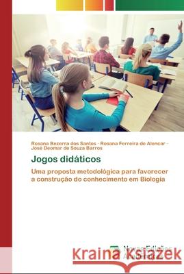 Jogos didáticos Santos, Rosana Bezerra Dos 9786200796462 Novas Edicioes Academicas - książka