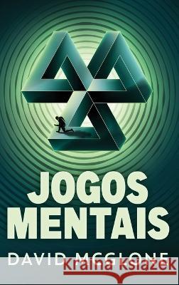 Jogos Mentais David McGlone Romulo Silva 9784824167194 Next Chapter - książka