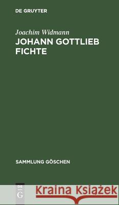 Johann Gottlieb Fichte Joachim Widmann 9783110077834 De Gruyter - książka