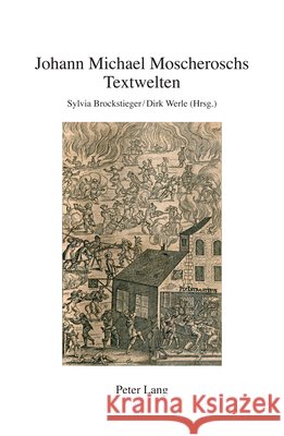Johann Michael Moscheroschs Textwelten  9783034344654 Peter Lang - książka