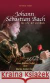 Johann Sebastian Bach  9781685072711 Nova Science Publishers Inc