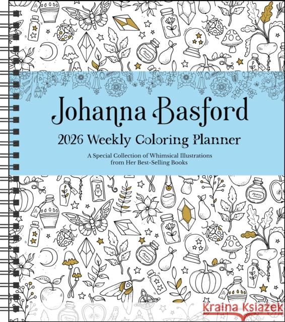 Johanna Basford 12-Month 2026 Weekly Coloring Calendar Johanna Basford 9781524898045 Andrews McMeel Publishing - książka