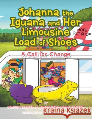 Johanna the Iguana and Her Limousine Load of Shoes: A Call of Change Paulet Facey, Matthew-John Facey, Frances Espanol 9781796021912 Xlibris Us - książka