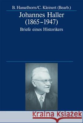 Johannes Haller (1865-1947) No Contributor 9783110369687 De Gruyter Oldenbourg - książka