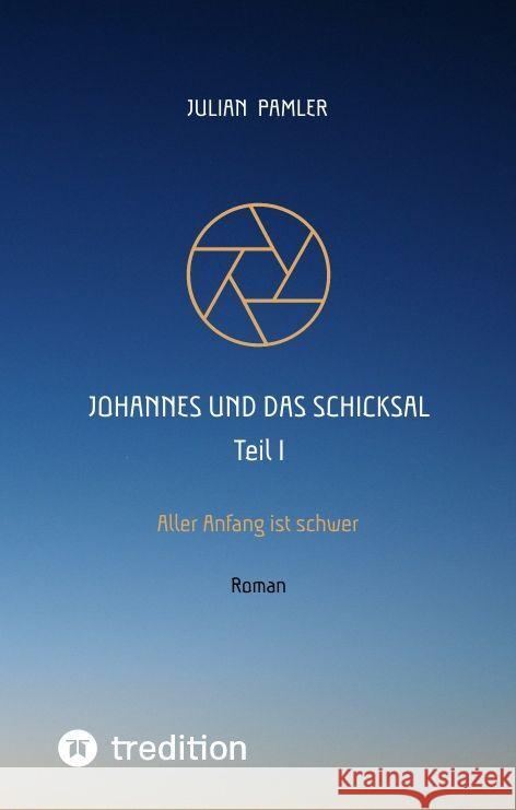 Johannes und das Schicksal Pamler, Julian 9783347918047 Champx2 - książka