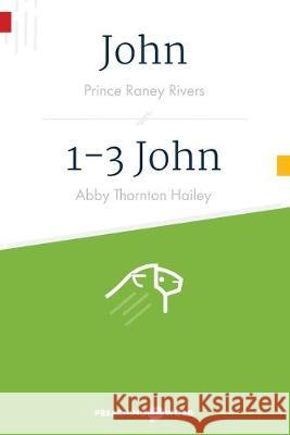 John, 1-3 John Abby Thornton Hailey Prince Raney Rivers 9781641730914 Smyth & Helwys Publishing, Incorporated - książka