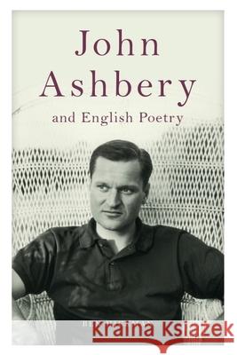 John Ashbery and English Poetry  9780748644759 Edinburgh University Press - książka