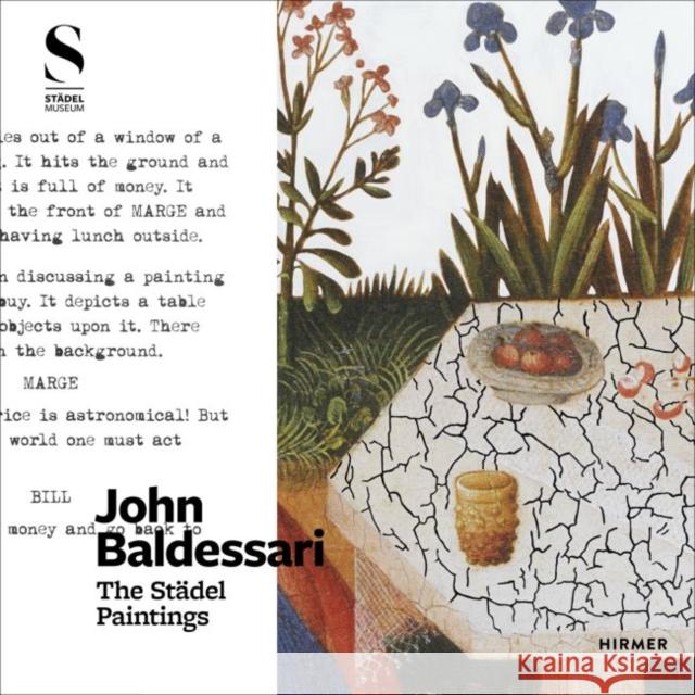 John Baldessari: The Städel Paintings Engler, Martin 9783777424491 Hirmer Publishers - książka