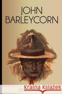 John Barleycorn Jack London 9781973737162 Createspace Independent Publishing Platform - książka