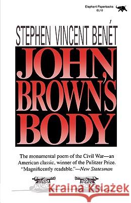 John Brown's Body Stephen Vincent Benet Henry S. Canby 9780929587264 Ivan R. Dee Publisher - książka