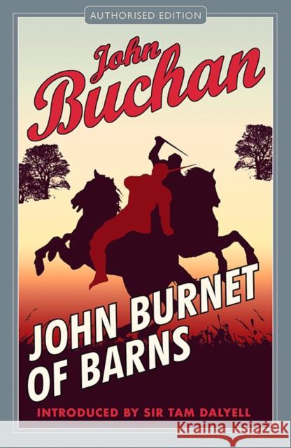 John Burnet of Barns John Buchan 9781846970733 Birlinn General - książka