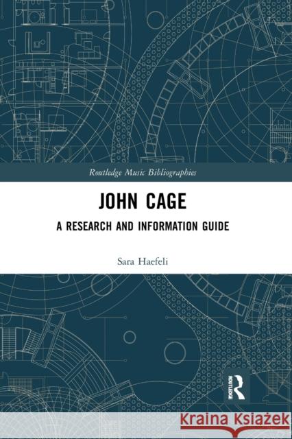 John Cage: A Research and Information Guide Sara Haefeli 9780367871413 Routledge - książka