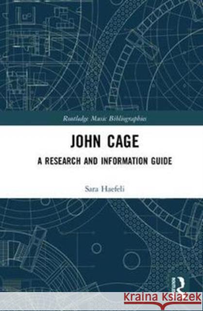 John Cage: A Research and Information Guide Sara Haefeli 9781138929432 Routledge - książka