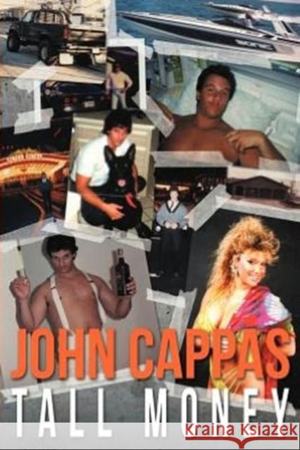 John Cappas: Tall Money Cappas, John Louis 9781477251997 Authorhouse - książka