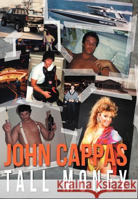 John Cappas: Tall Money Cappas, John Louis 9781477261521 Authorhouse - książka
