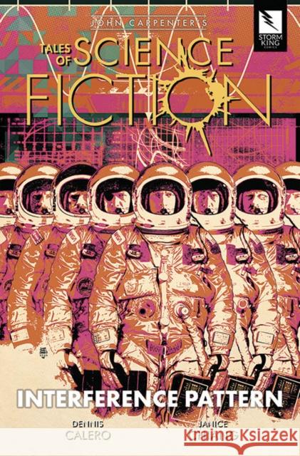 John Carpenter's Tales of Science Fiction: Interference Pattern Dennis Calero 9798986480206 Storm King Productions - książka
