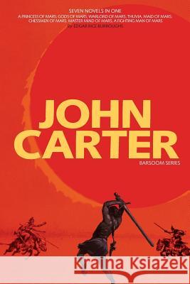 John Carter: Barsoom Series (7 Novels) A Princess of Mars; Gods of Mars; Warlord of Mars; Thuvia, Maid of Mars; Chessmen of Mars; M Burroughs, Edgar Rice 9781926606842 Engage Books - książka