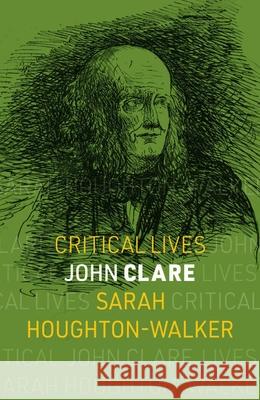John Clare Sarah Houghton-Walker 9781836391982 Reaktion Books - książka