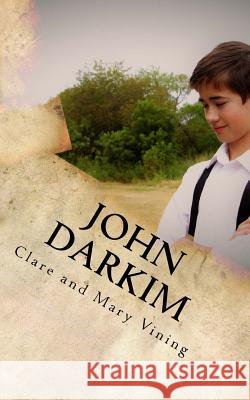 John Darkim Clare and Mary Vining 9781537218854 Createspace Independent Publishing Platform - książka