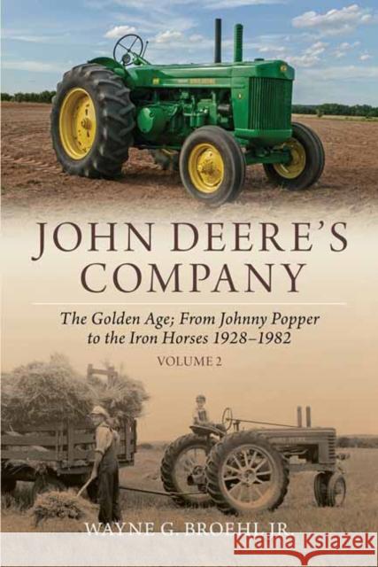 John Deere's Company - Volume 2 Wayne G. Broehl 9781642341355 Octane Press - książka