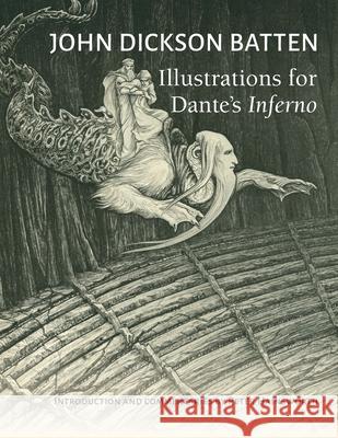 John Dickson Batten Illustrations for Dante's Inferno Peter Hainsworth 9781916156661 Panarc International Ltd - książka