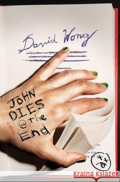 John Dies at the End David Wong 9780857684837 Titan Books Ltd - książka