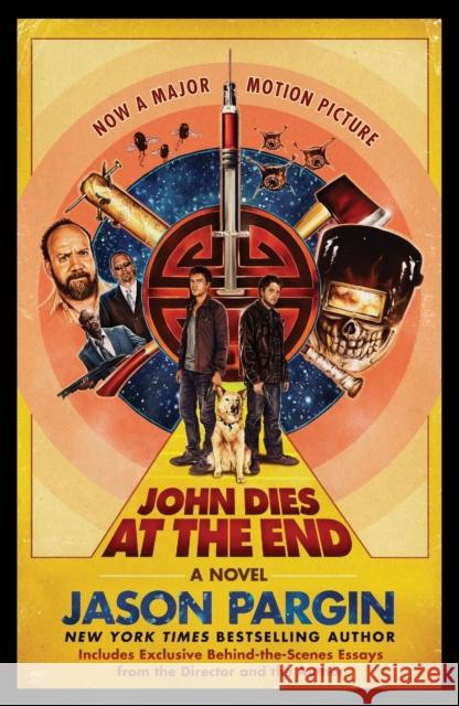 John Dies at the End: Movie Tie-In Edition Jason Pargin David Wong 9781250830579 St. Martin's Griffin - książka