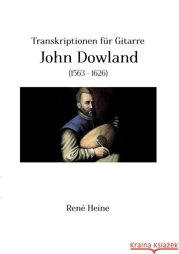 John Dowland Heine, Rene 9783758400148 epubli - książka