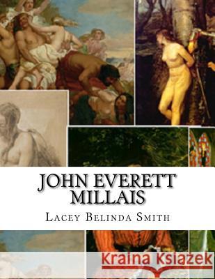 John Everett Millais Lacey Belinda Smith 9781539700203 Createspace Independent Publishing Platform - książka