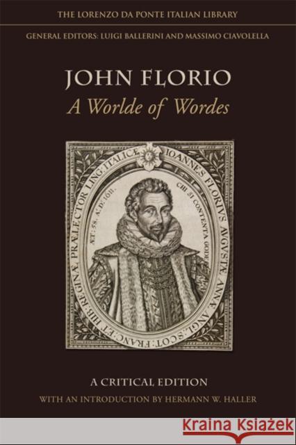 John Florio: A Worlde of Wordes Haller, Hermann W. 9781442645806 University of Toronto Press - książka