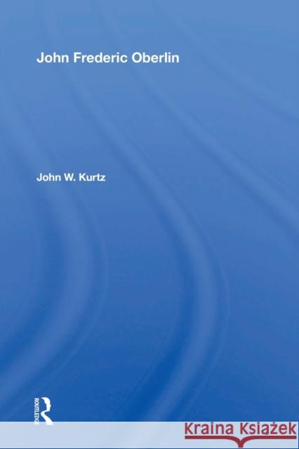 John Frederick Oberlin/H John W. Kurtz 9780367170660 Routledge - książka