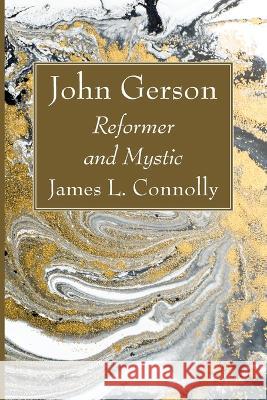John Gerson James L Connolly 9781666780475 Wipf & Stock Publishers - książka