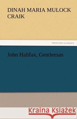 John Halifax, Gentleman  9783842442467 tredition GmbH - książka