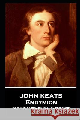 John Keats - Endymion John Keats 9781787805415 Portable Poetry - książka