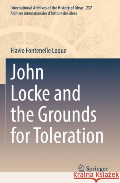 John Locke and the Grounds for Toleration Flavio Fontenelle Loque 9783030903657 Springer - książka
