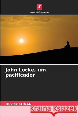John Locke, um pacificador Olivier Konan   9786205956021 Edicoes Nosso Conhecimento - książka