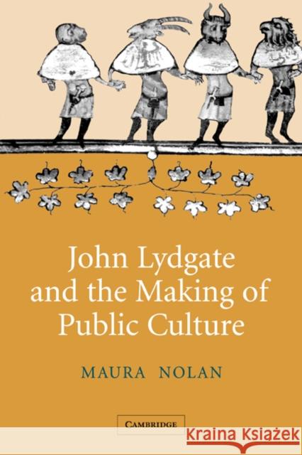 John Lydgate and the Making of Public Culture Maura Nolan 9780521115001 Cambridge University Press - książka